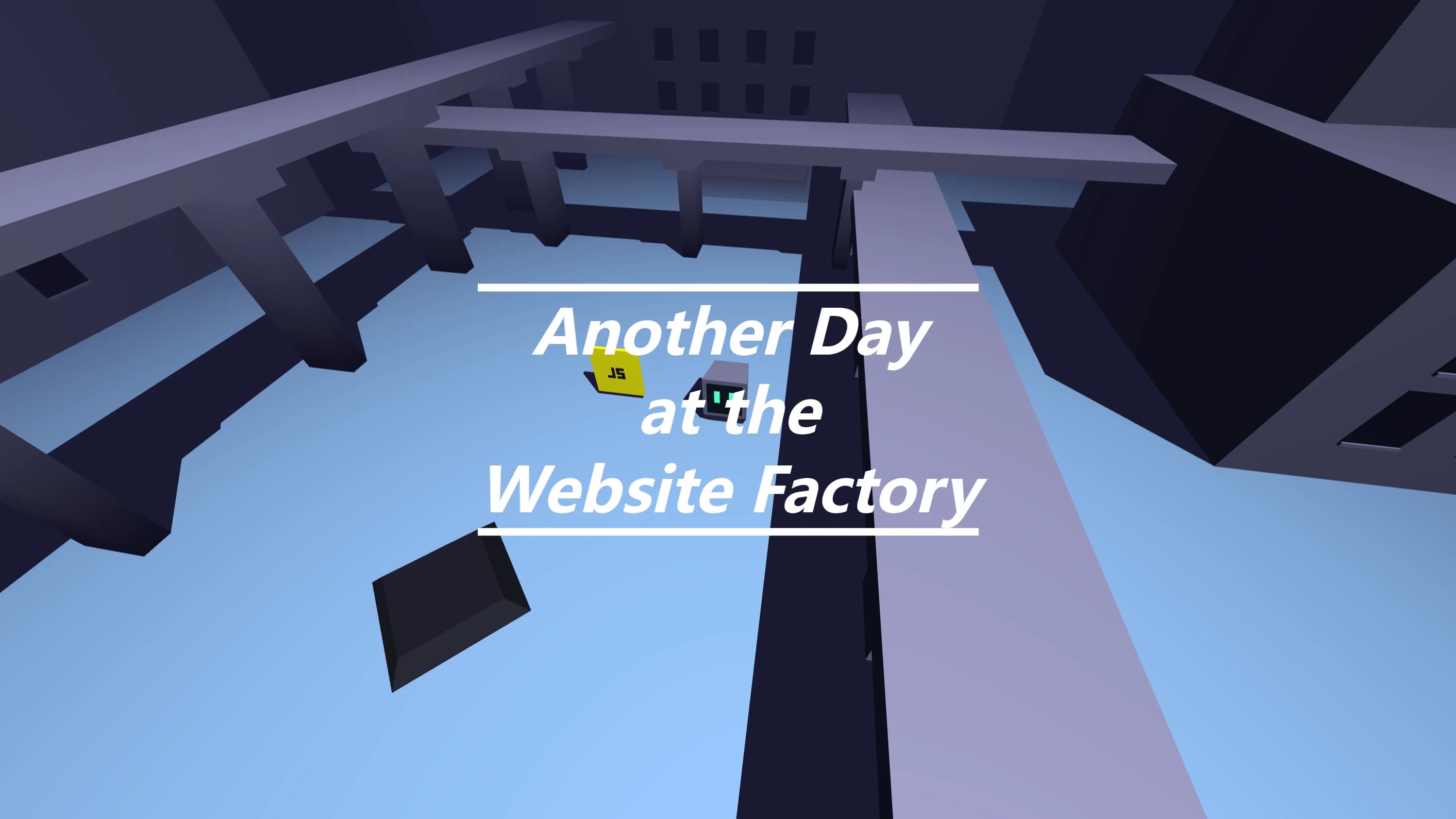 Another Day at the Website Factory