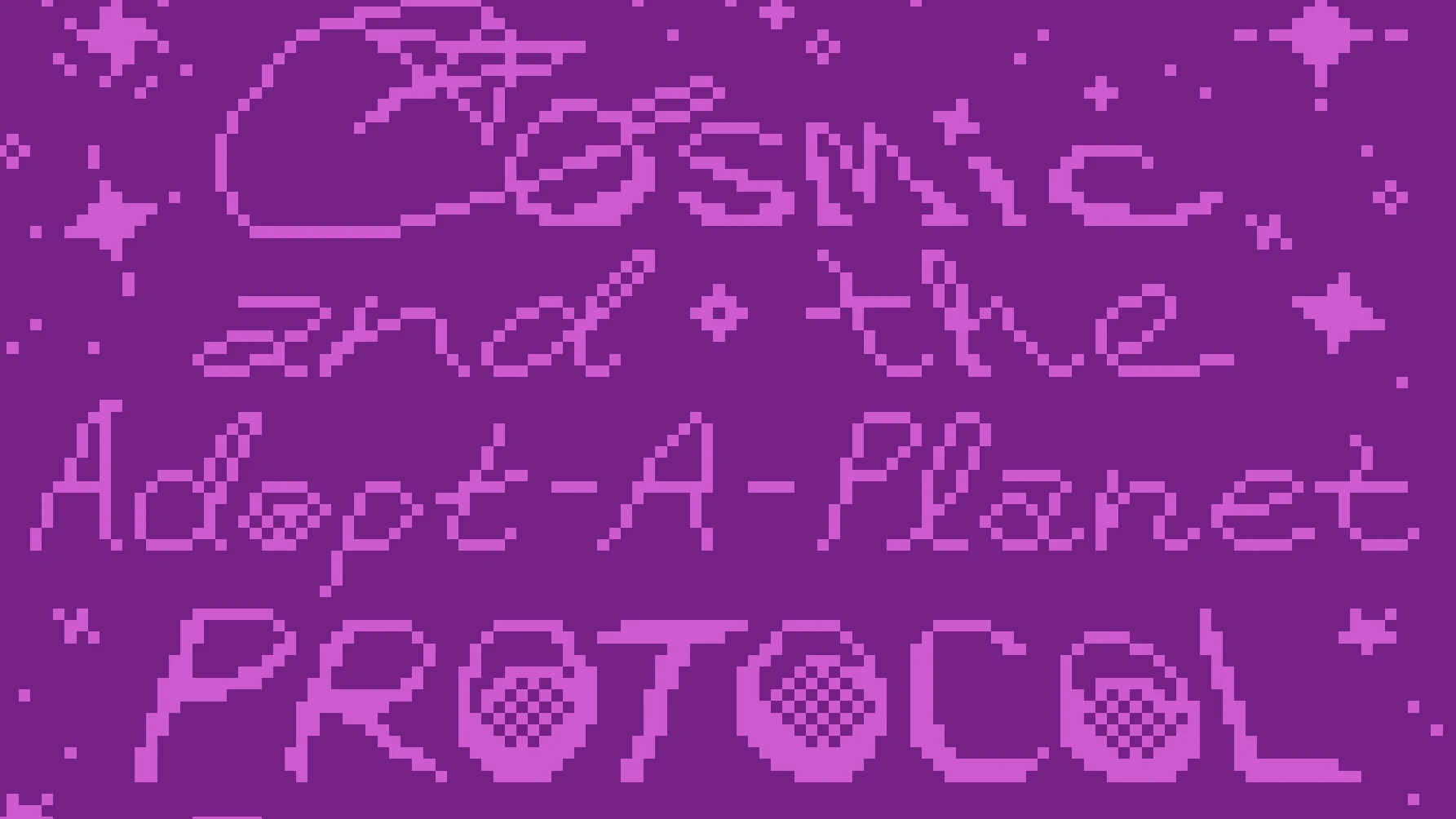 Cosmic and the Adopt-A-Planet Protocol